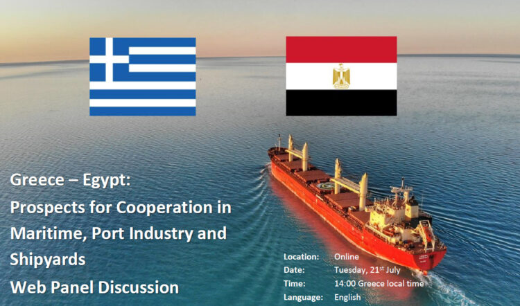 Web Panel Discussion “Greece – Egypt: prospects for Cooperation in Maritime, Port Industry and Shipyards”